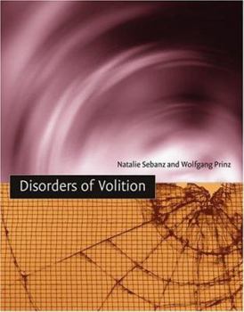 Hardcover Disorders of Volition (A Bradford Book) Book