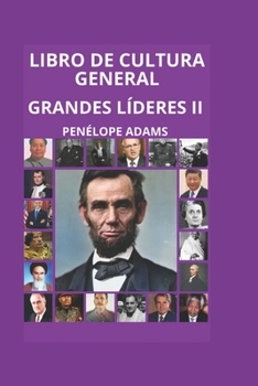 Paperback Libro de Cultura General TOMO 4: GRANDES LÍDERES (Versión Español) [Spanish] Book