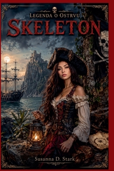 Legenda o ostrvu Skeleton