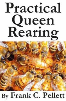 Paperback Practical Queen Rearing Book