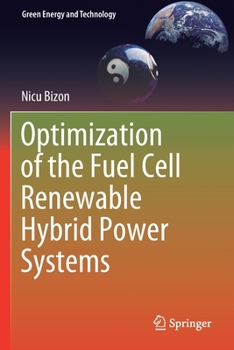 Paperback Optimization of the Fuel Cell Renewable Hybrid Power Systems Book