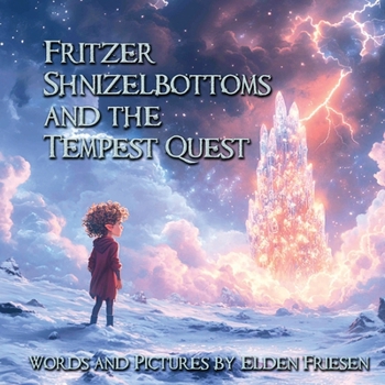 Paperback Fritzer Shnizelbottoms and the Tempest Quest Book