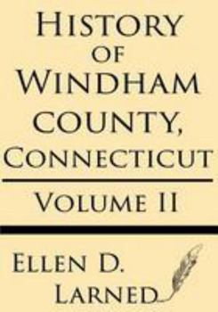 History of Windham County, Connecticut Volume 2