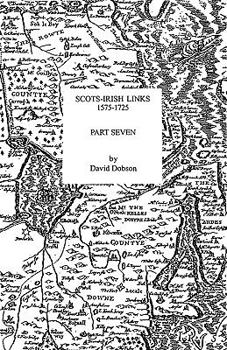 Paperback Scots-Irish Links, 1575-1725. Part Seven Book