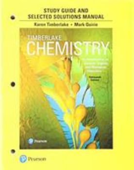 Paperback Student Study Guide and Selected Solutions Manual for Chemistry: An Introduction to General, Organic, and Biological Chemistry Book