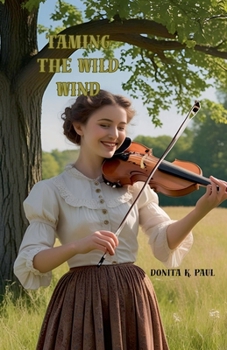 Paperback Taming the Wild Wind Book