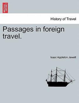 Paperback Passages in foreign travel. Book