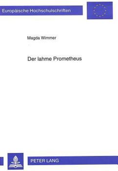 Paperback Der Lahme Prometheus: Systemtheoretische Analyse Eines Gesellschaftlichen Zusammenhangs [German] Book