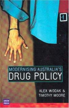 Paperback Modernising Australia's Drug Policy Book