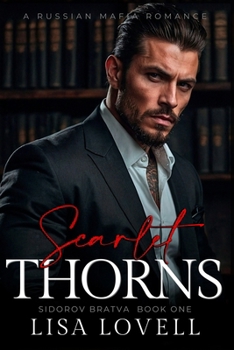 Paperback Scarlet Thorns: A Russian Mafia Romance Book