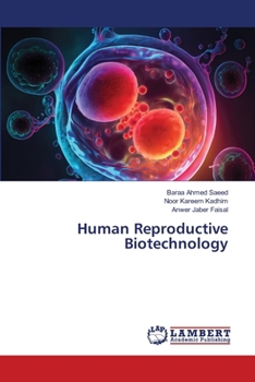 Human Reproductive Biotechnology