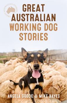 Paperback Great Australian Working Dog Stories Book