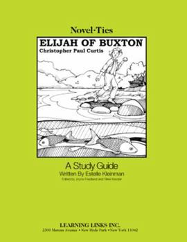 Paperback Elijah of Buxton: Novel-Ties Study Guide Book