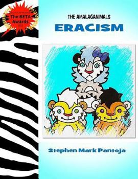 Paperback The Amalaganimals: Eracism Book