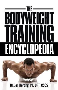 Paperback The Bodyweight Training Encyclopedia Book