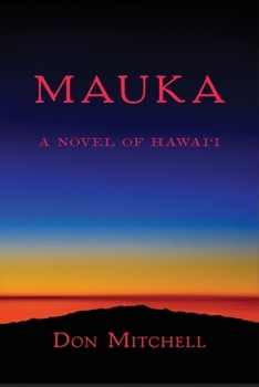 Paperback Mauka: A Novel of Hawai'i Book