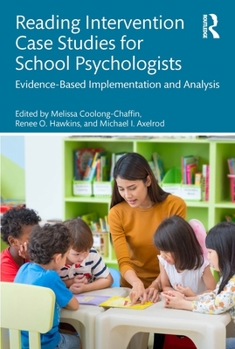 Paperback Reading Intervention Case Studies for School Psychologists: Evidence-Based Implementation and Analysis Book