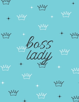 Paperback Boss Lady: Large Letter Sized Notebook/Diary/Journal for Everyday Use Fun Soft Blue with Black and White Crowns Book