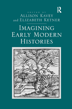 Paperback Imagining Early Modern Histories Book