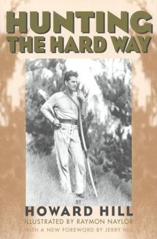Paperback Hunting the Hard Way Book
