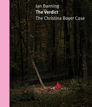 Hardcover The Verdict: The Christina Boyer Case Book