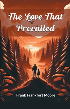 Paperback The Love That Prevailed Book