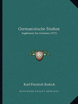 Paperback Germanistische Studien: Supplement Zur Germania (1872) [German] Book