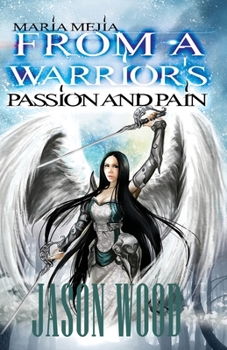 Paperback From A Warrior's Passion and Pain Book