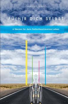 Paperback Fü(h)r Dich Selbst: 4 Säulen für dein selbstbestimmtes Leben [German] Book