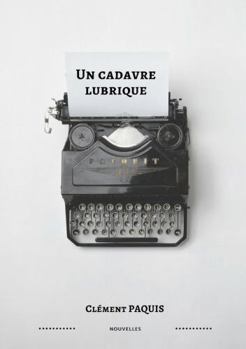 Paperback Un cadavre lubrique [French] Book