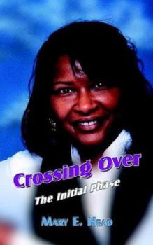 Paperback Crossing Over: The Initial Phase Book
