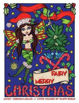 Paperback Fairy Merry Christmas: Fairy Merry Christmas By Deborah Muller Book
