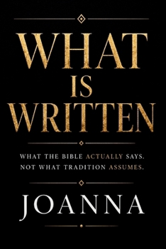 Paperback What Is Written: Joanna Book