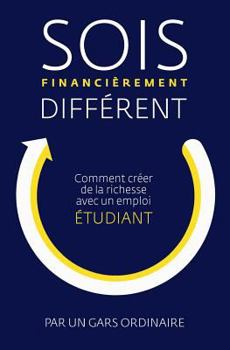 Paperback Sois Financi?rement Diff?rent [French] Book