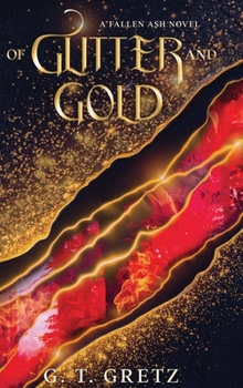 Of Glitter and Gold