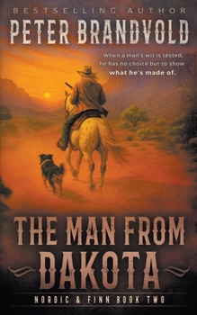 Paperback The Man from Dakota: A Classic Western Series Book
