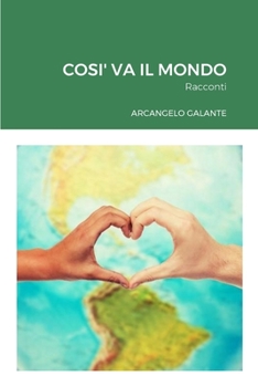 Paperback Cosi' Va Il Mondo [Italian] Book