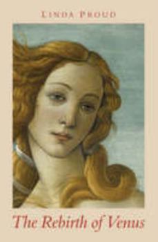 Paperback The Rebirth of Venus (Botticelli Trilogy) Book