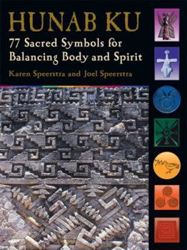 Paperback Hunab Ku: 77 Sacred Symbols for Balancing Body and Spirit Book