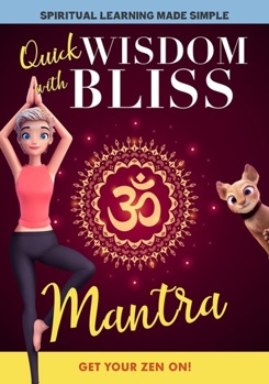 DVD Quick Wisdom with Bliss: Mantra Book