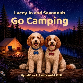 Paperback Lacey Jo and Savannah Go Camping Book