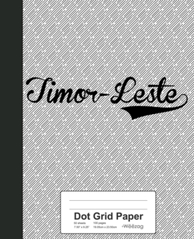 Paperback Dot Grid Paper: TIMOR-LESTE Notebook Book