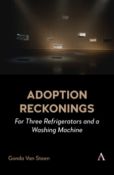 Paperback Adoption Reckonings: For Three Refrigerators and a Washing Machine Book