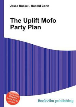 Paperback The Uplift Mofo Party Plan Book
