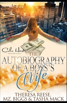 Paperback The Autobiography Of A Boss's Wife: An African American Women's Fiction: Standalone Book