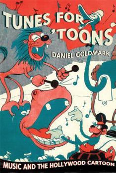 Paperback Tunes for 'Toons: Music and the Hollywood Cartoon Book