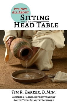 Paperback It's Not All About Sitting at the Head Table Book