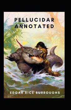 Paperback Pellucidar Annotated Book