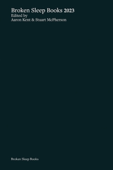 Paperback Broken Sleep Books 2023 Anthology Book