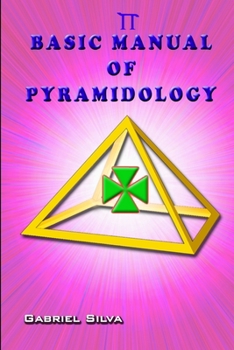 Paperback Basic Manual of Pyramidology Book